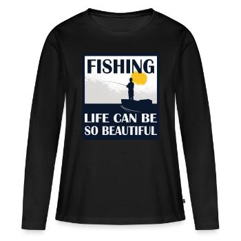 La vie de pêcheur à la ligne peut être si belle Angeln - T-shirt manches longues Premium bio Femme - noir - Devant - Julia (174cm)