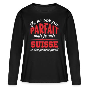 Je Ne Suis Pas Parfait Mais Je Suis Suisse - T-shirt manches longues Premium bio Femme - noir - Devant - Julia (174cm)
