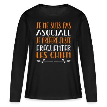 Je préfère juste fréquenter les chiens - T-shirt manches longues Premium bio Femme - noir - Devant - Julia (174cm)