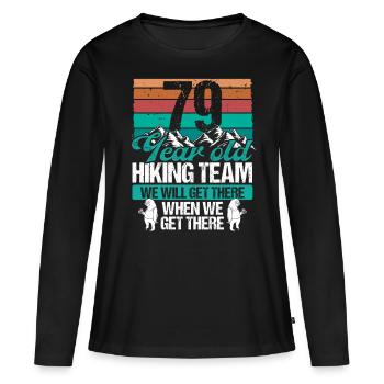 79 Birthday Sloth Hiking Mountains 79 Year Old - Frauen Premium Bio Langarmshirt - Schwarz - Vorne - Julia (174cm)