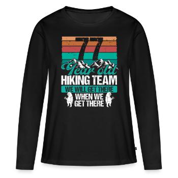 77 Birthday Sloth Hiking Mountains 77 Year Old - Frauen Premium Bio Langarmshirt - Schwarz - Vorne - Julia (174cm)