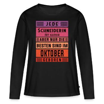 Schneiderin Geburtstag Oktober geboren - Frauen Premium Bio Langarmshirt - Schwarz - Vorne - Julia (174cm)
