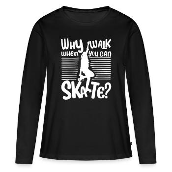 Fun Rollerskate - Pourquoi marcher quand on peut patiner? - T-shirt manches longues Premium bio Femme - noir - Devant - Julia (174cm)