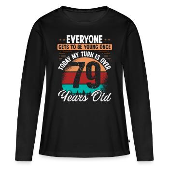 79 Year Old Birthday Idea for Men 79 Birthday - Frauen Premium Bio Langarmshirt - Schwarz - Vorne - Julia (174cm)