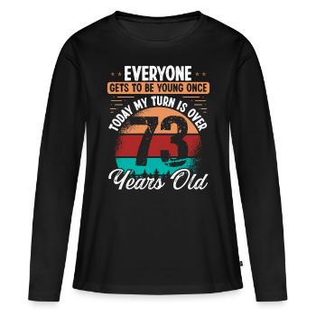 Idée d’anniversaire de 73 ans pour hommes 73 anniversaires - T-shirt manches longues Premium bio Femme - noir - Devant - Julia (174cm)
