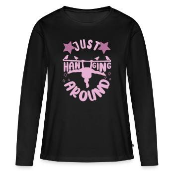 Just Hanging Around - Funny Aerialist Gift Idea - Frauen Premium Bio Langarmshirt - Schwarz - Vorne - Julia (174cm)
