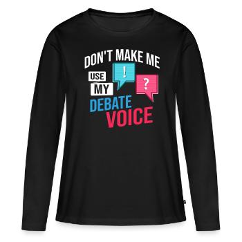 Débat Discussion politique Débat Argument - T-shirt manches longues Premium bio Femme - noir - Devant - Julia (174cm)