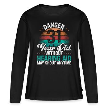 31 Idée d’anniversaire L’humour peut crier drôle 31 ans - T-shirt manches longues Premium bio Femme - noir - Devant - Julia (174cm)