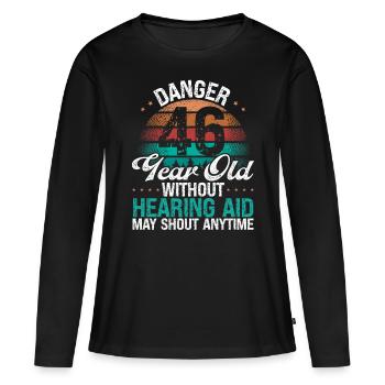 46 Idée d’anniversaire L’humour peut crier drôle 46 ans - T-shirt manches longues Premium bio Femme - noir - Devant - Julia (174cm)