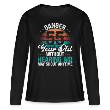 55 Birthday Idea Humor May Shout Funny 55 Year Old - Frauen Premium Bio Langarmshirt - Schwarz - Vorne - Julia (174cm)