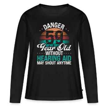 59 Birthday Idea Humor May Shout Funny 59 Year Old - Frauen Premium Bio Langarmshirt - Schwarz - Vorne - Julia (174cm)
