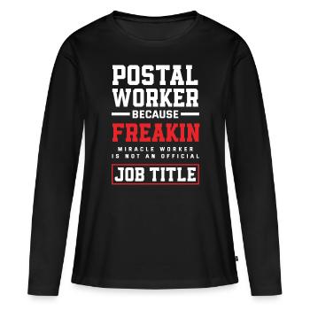 Emploi de commis de poste - T-shirt manches longues Premium bio Femme - noir - Devant - Julia (174cm)