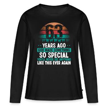 63 Birthday God made something special 63 Year Old - Frauen Premium Bio Langarmshirt - Schwarz - Vorne - Julia (174cm)
