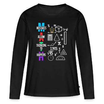 Mistakes Allow Thinking To Happen - Women's Premium Organic Long Sleeve Shirt - black - Front - Julia (174cm)