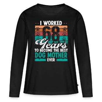68 ans Meilleur chien Mère 68 Anniversaire Chien Maman - T-shirt manches longues Premium bio Femme - noir - Devant - Julia (174cm)