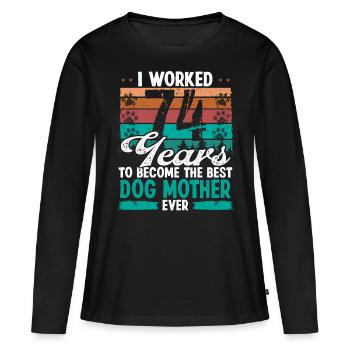 74 ans Meilleur chien Mère 74 Anniversaire Chien Maman - T-shirt manches longues Premium bio Femme - noir - Devant - Julia (174cm)