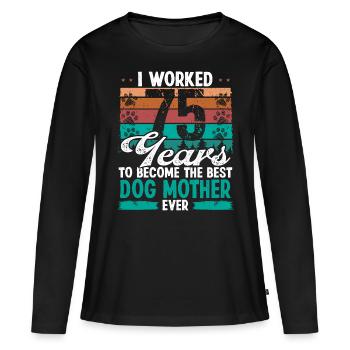 75 ans Meilleur chien Mère 75 Anniversaire Chien Maman - T-shirt manches longues Premium bio Femme - noir - Devant - Julia (174cm)