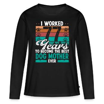 77 ans Meilleur chien Mère 77 Anniversaire Chien Maman - T-shirt manches longues Premium bio Femme - noir - Devant - Julia (174cm)