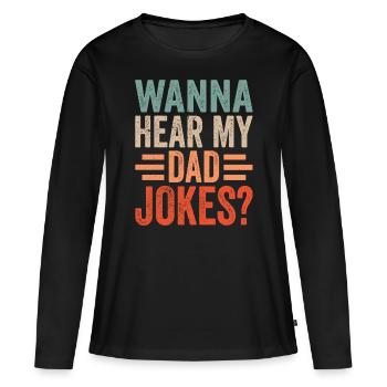 Papa Blague Papa Blague Père Blagues - T-shirt manches longues Premium bio Femme - noir - Devant - Julia (174cm)