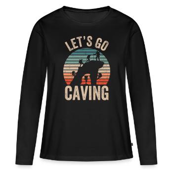 Gehen Wir In Die Höhle Caving Cave Höhlenwandern - Frauen Premium Bio Langarmshirt - Schwarz - Vorne - Julia (174cm)