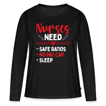 RN CNA Safe Ratios No Pay Cap Sleep Nurse - Frauen Premium Bio Langarmshirt - Schwarz - Vorne - Julia (174cm)