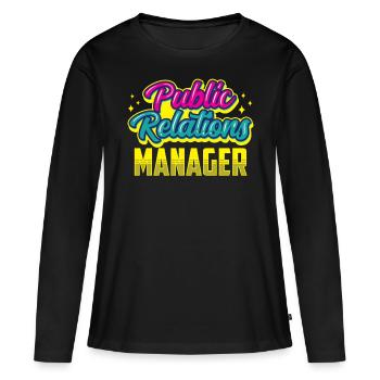 Manager for Public Relations Job PR Profession - Women's Premium Organic Long Sleeve Shirt - black - Front - Julia (174cm)