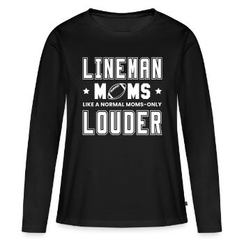 Lineman Moms Like A Normal Mom Only Louder - Women's Premium Organic Long Sleeve Shirt - black - Front - Julia (174cm)