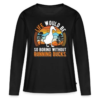 Indian Running Gift Running Duck - Women's Premium Organic Long Sleeve Shirt - black - Front - Julia (174cm)