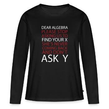 Chère algèbre - T-shirt manches longues Premium bio Femme - noir - Devant - Julia (174cm)