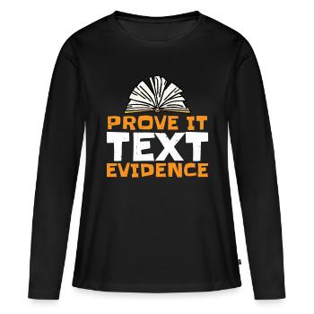 Prouvez-le, preuve textuelle 26 - T-shirt manches longues Premium bio Femme - noir - Devant - Julia (174cm)