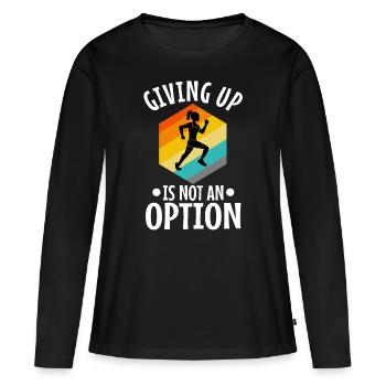 Abandonner n’est pas une option - T-shirt manches longues Premium bio Femme - noir - Devant - Julia (174cm)