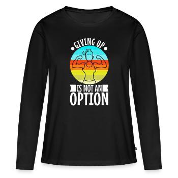 Abandonner n’est pas une option - T-shirt manches longues Premium bio Femme - noir - Devant - Julia (174cm)