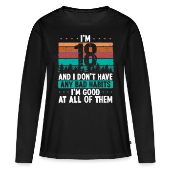 Anniversaire de 18 ans Drôle d’humour 18 anniversaire - T-shirt manches longues Premium bio Femme - noir - Devant - Julia (174cm)