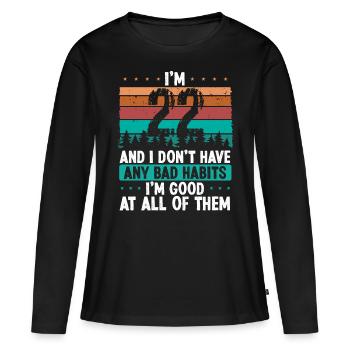 Anniversaire de 22 ans Drôle Humour 22 Anniversaire - T-shirt manches longues Premium bio Femme - noir - Devant - Julia (174cm)