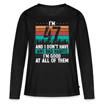 Anniversaire de 47 ans Drôle d’humour 47 anniversaire - T-shirt manches longues Premium bio Femme - noir - Devant - Julia (174cm)