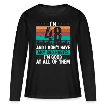 Anniversaire de 48 ans Drôle d’humour 48 anniversaire - T-shirt manches longues Premium bio Femme - noir - Devant - Julia (174cm)