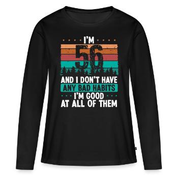 Anniversaire de 56 ans Drôle d’humour 56 anniversaire - T-shirt manches longues Premium bio Femme - noir - Devant - Julia (174cm)