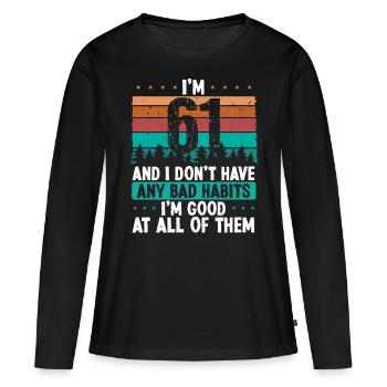 61 Year Old Birthday Funny Humor 61 Birthday - Women's Premium Organic Long Sleeve Shirt - black - Front - Julia (174cm)