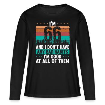 66 Year Old Birthday Funny Humor 66 Birthday - Women's Premium Organic Long Sleeve Shirt - black - Front - Julia (174cm)