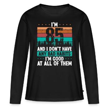 Anniversaire de 85 ans Drôle d’humour 85 anniversaire - T-shirt manches longues Premium bio Femme - noir - Devant - Julia (174cm)