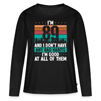 89 Year Old Birthday Funny Humor 89 Birthday - Women's Premium Organic Long Sleeve Shirt - black - Front - Julia (174cm)