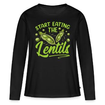 Start The Lentils To Eat Lentil Soup - Women's Premium Organic Long Sleeve Shirt - black - Front - Julia (174cm)
