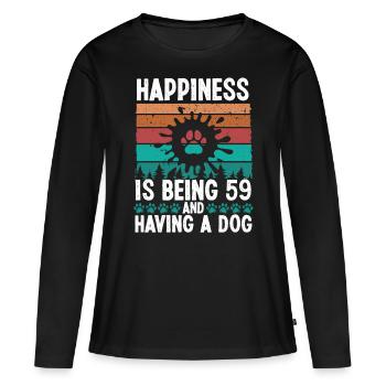 59 Year Old Happiness Dog Dad 59 Birthday Dog Mom - Frauen Premium Bio Langarmshirt - Schwarz - Vorne - Julia (174cm)