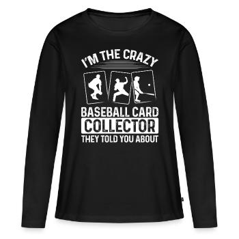 Baseball Card Collector ils vous ont parlé de Card - T-shirt manches longues Premium bio Femme - noir - Devant - Julia (174cm)