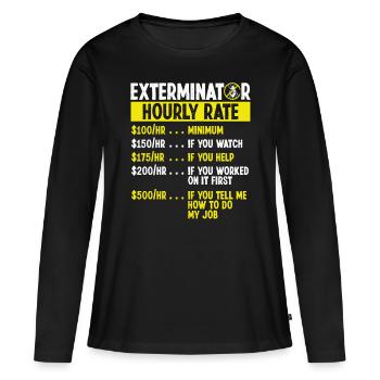 Hourly Rate Pest Control Technician Worker - Frauen Premium Bio Langarmshirt - Schwarz - Vorne - Julia (174cm)