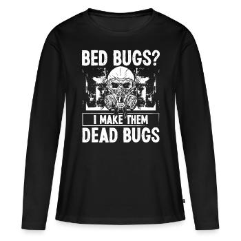 Technicien en lutte antiparasitaire Je les fabrique Punaises de lit - T-shirt manches longues Premium bio Femme - noir - Devant - Julia (174cm)