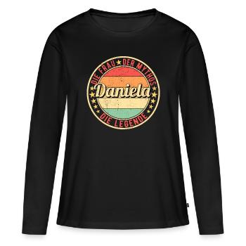 Daniela Die Frau Der Mythos Die Legende - Frauen Premium Bio Langarmshirt - Schwarz - Vorne - Julia (174cm)