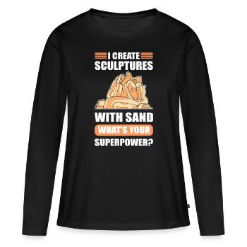 I create Sculptures with Sand Superpower? Sand - Frauen Premium Bio Langarmshirt - Schwarz - Vorne - Julia (174cm)