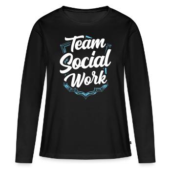 Team Social Work Social Work Social Workers - Women's Premium Organic Long Sleeve Shirt - black - Front - Julia (174cm)