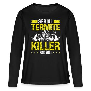 Termite Control Technician Termite Killer Pest - Frauen Premium Bio Langarmshirt - Schwarz - Vorne - Julia (174cm)